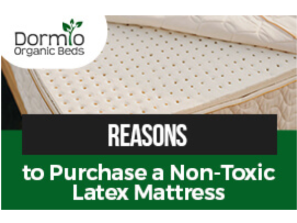 Dormio Organic Beds | Why Invest In Non-Toxic Mattresses (Canada): Benefits Of An Organic Latex Mattress
