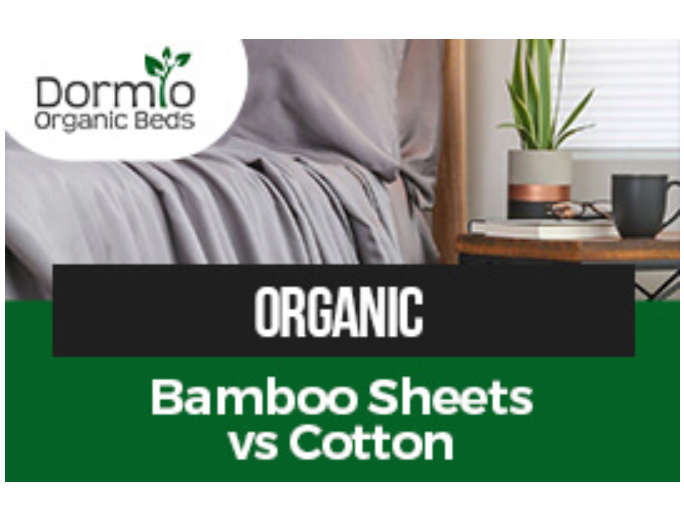 Dormio Organic Beds | Organic Bamboo Sheets Vs. Cotton: Which Should You Choose?